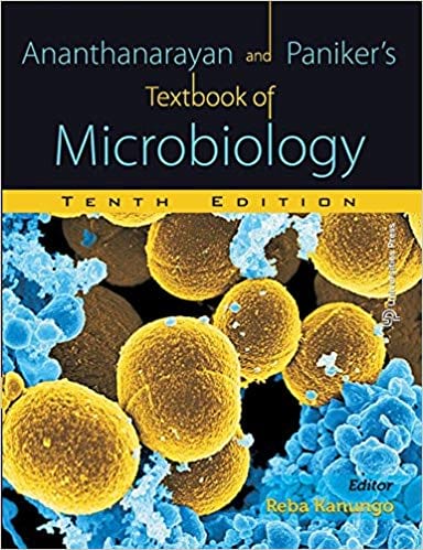 Ananthanarayan And Paniker’s Textbook Of Microbiology
