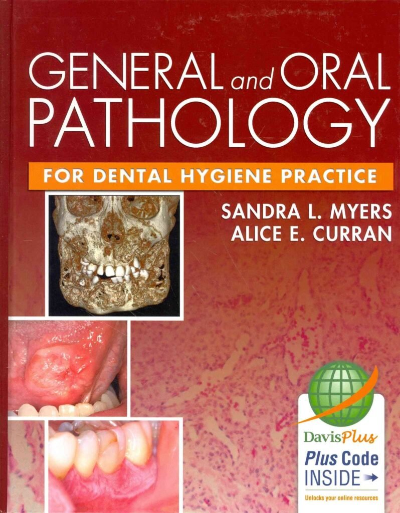 General and Oral Pathology for Dental Hygiene Practice Dencyclopedia